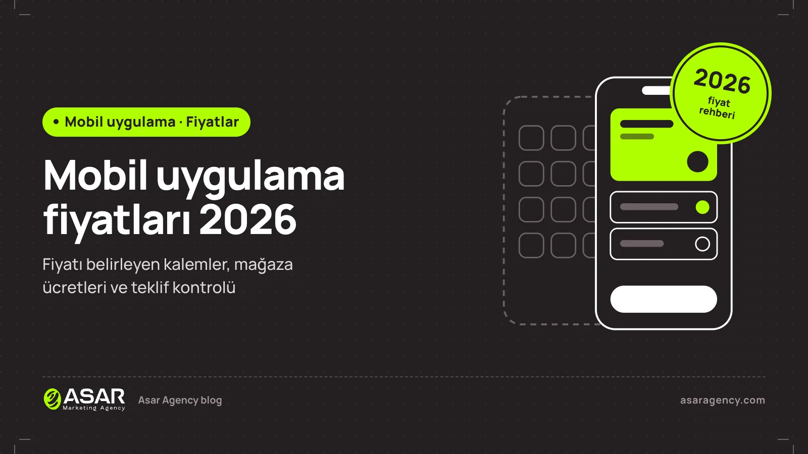 Mobil uygulama fiyatları 2026 yazısının kapağı: telefon ekranında uygulama arayüzü taslağı ve 2026 damgası